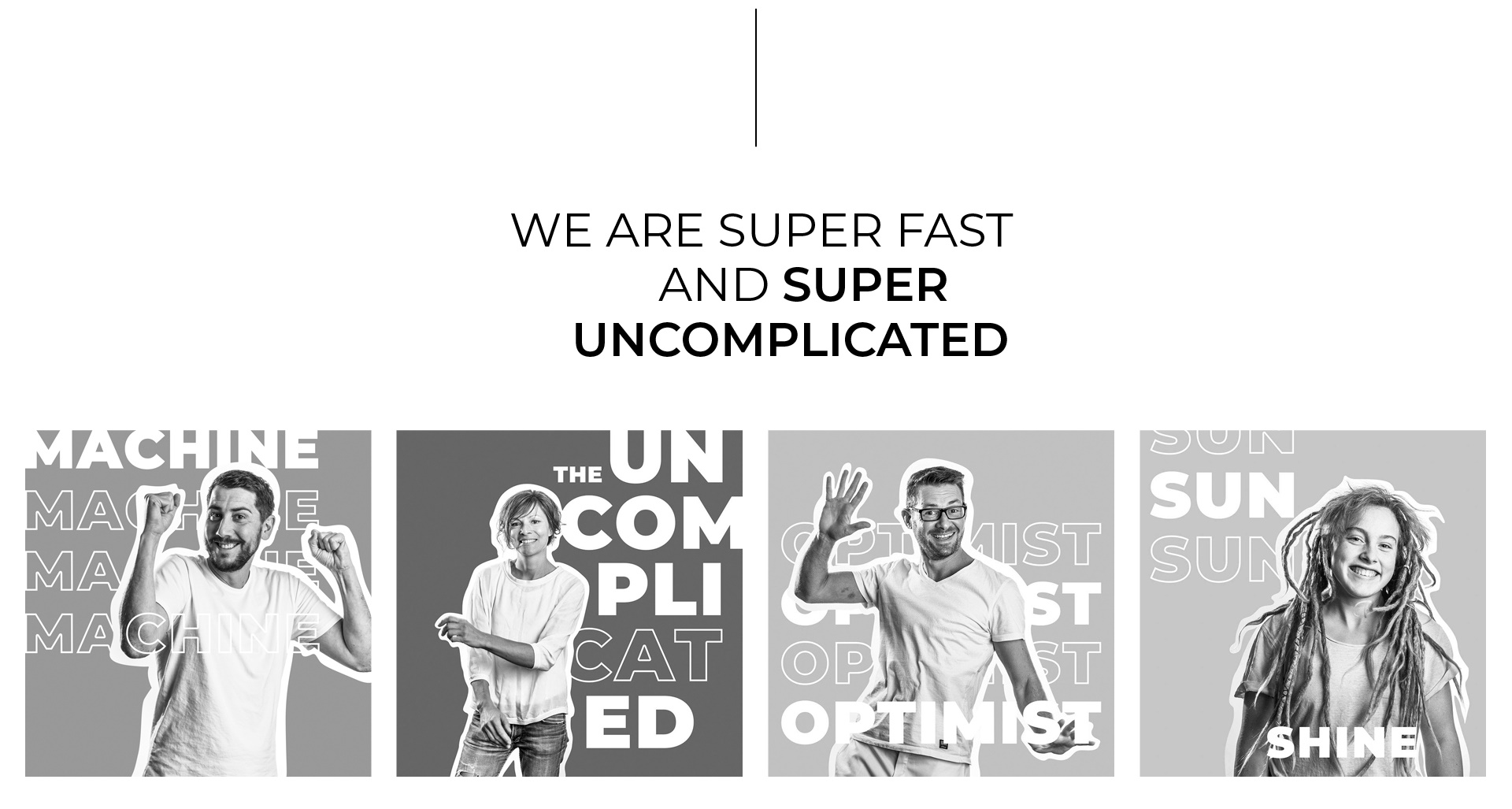 We help fast and uncomplicated.