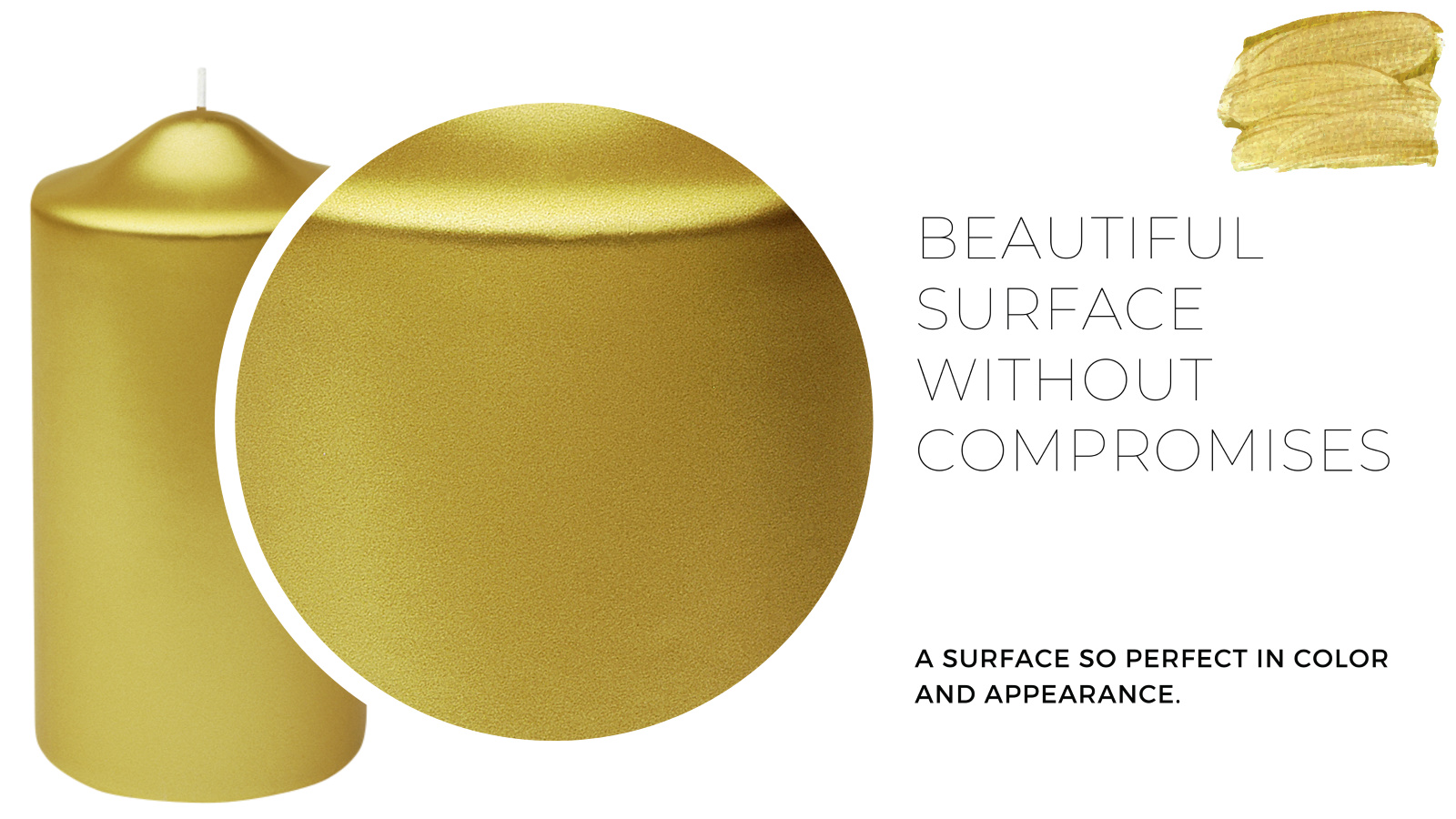 beautiful surface, perfect in color and appearance, no compromises