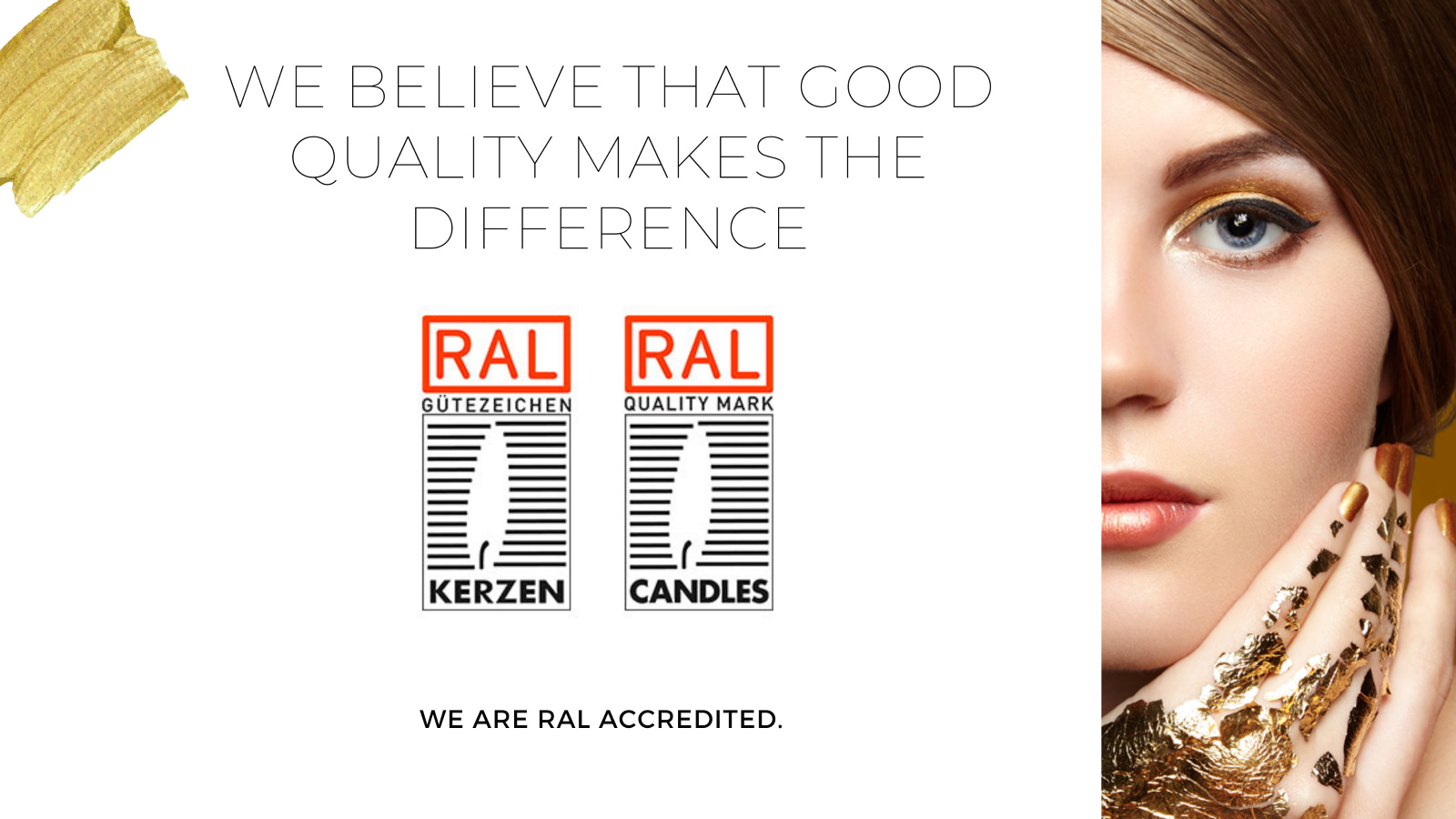 RAL Accredited Quality makes the difference